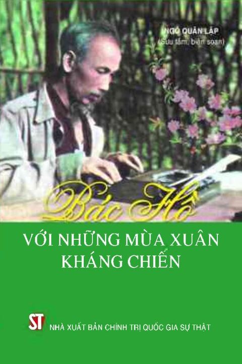 Bác Hồ với những mùa xuân kháng chiến
