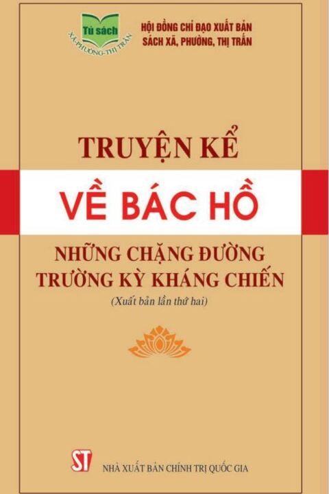Truyện kể về Bác Hồ - Những chặng đường trường kỳ kháng chiến
