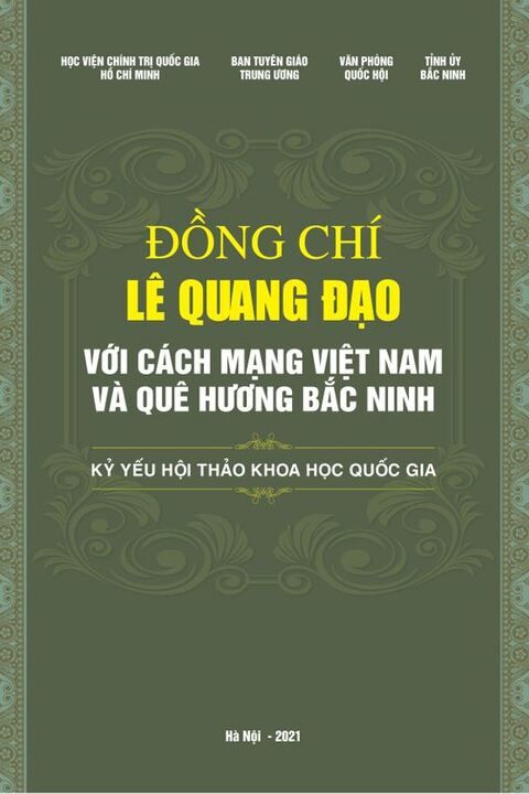 Đồng chí Lê Quang Đạo với cách mạng Việt Nam và quê hương Bắc Ninh