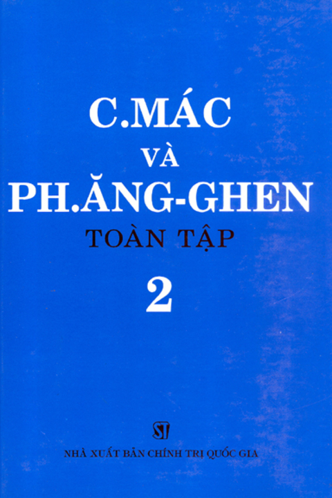 C. Mác và Ph. Ăngghen toàn tập - Tập 2