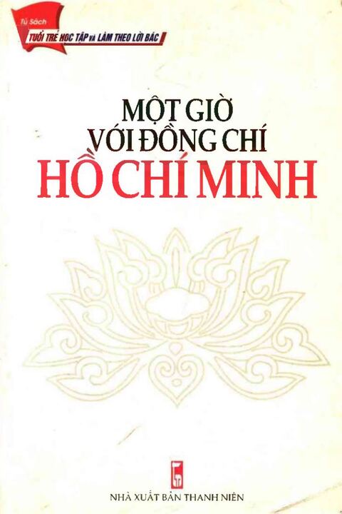 Một giờ với đồng chí Hồ Chí Minh