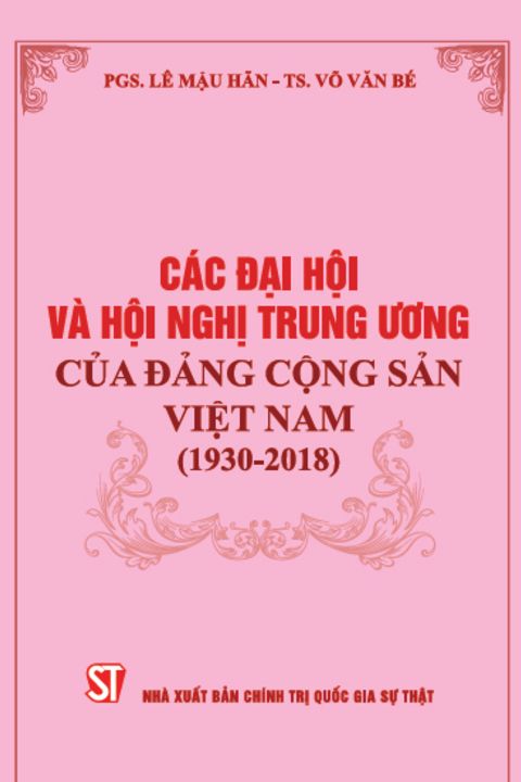 Các Đại hội và Hội nghị Trung ương của Đảng Cộng sản Việt Nam (1930 - 2018)