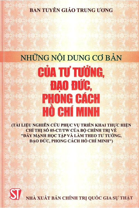 Những nội dung cơ bản của tư tưởng, đạo đức, phong cách Hồ Chí Minh