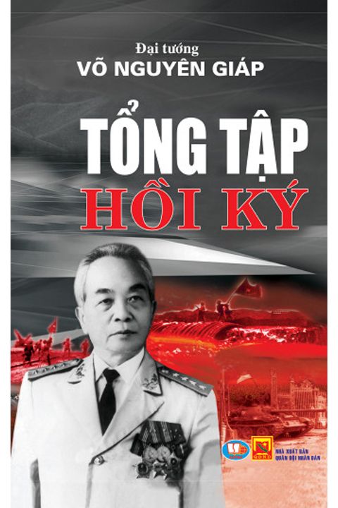 Từ Nhân dân mà ra (Trích Tổng tập Hồi ký của Đại tướng Võ Nguyên Giáp)