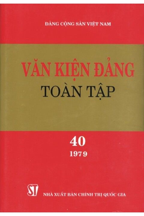 Văn kiện Đảng toàn tập - Tập 40