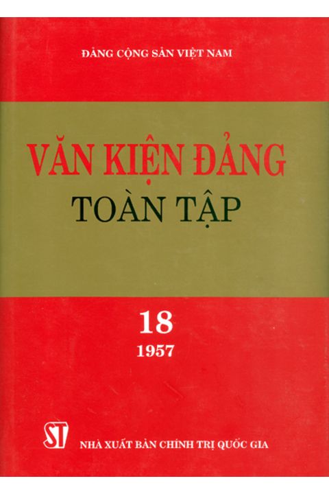 Văn kiện Đảng toàn tập - Tập 18