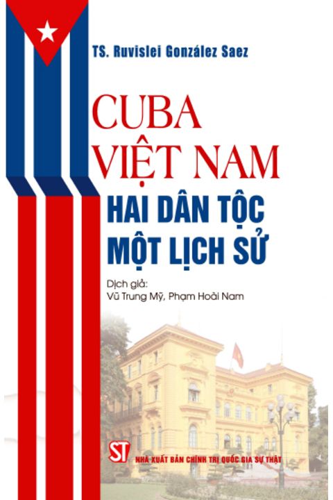 CuBa Việt Nam hai dân tộc một lịch sử