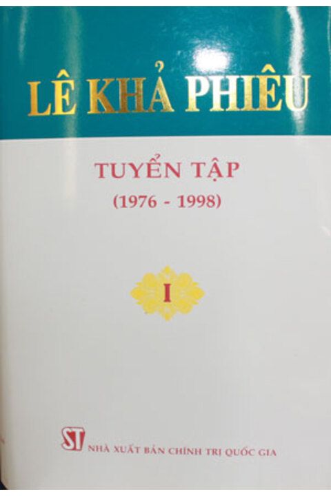 Lê Khả Phiêu - Tuyển tập (1976 - 1998) - Tập I