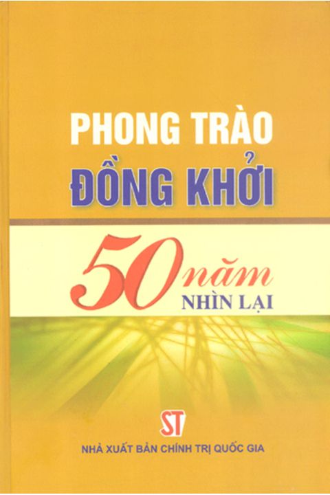 Phong trào Đồng Khởi - 50 năm nhìn lại