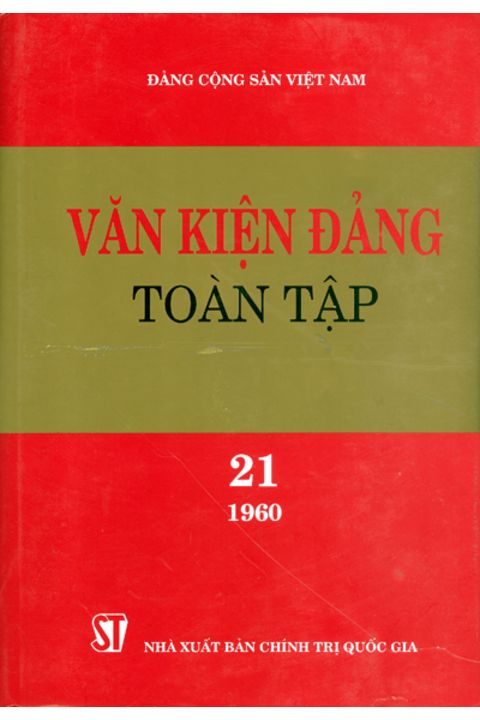 Văn kiện Đảng toàn tập - Tập 21