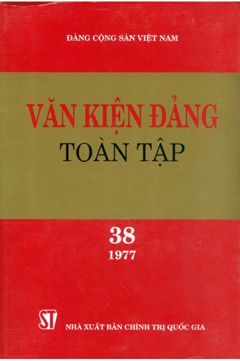 Văn kiện Đảng toàn tập - Tập 38