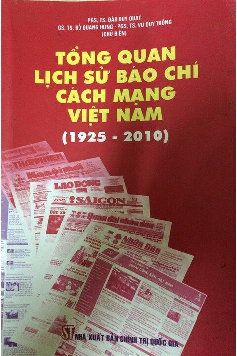 Tổng quan lịch sử báo chí cách mạng Việt Nam (1925 - 2010)