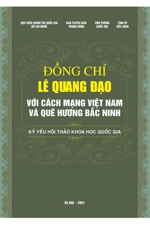 Đồng chí Lê Quang Đạo với cách mạng Việt Nam và quê hương Bắc Ninh