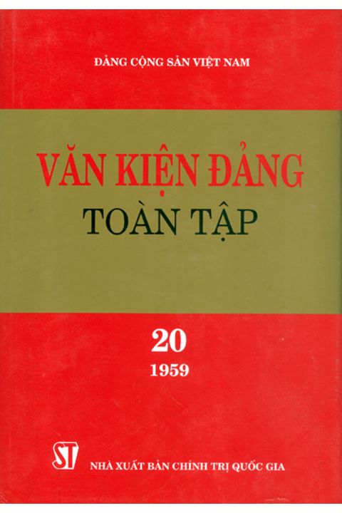 Văn kiện Đảng toàn tập - Tập 20