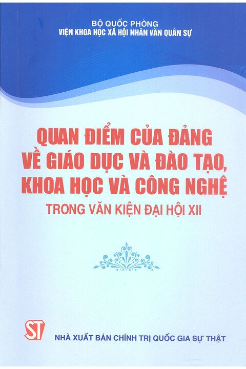 Quan điểm của Đảng về giáo dục và đào tạo, khoa học và công nghệ trong văn kiện Đại hội XII