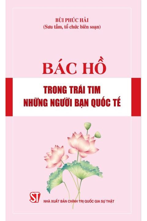 Bác Hồ trong trái tim những người bạn quốc tế