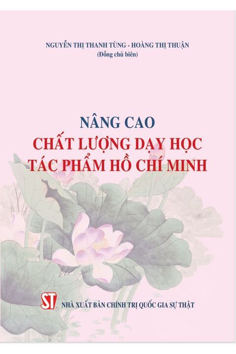 Nâng cao chất lượng dạy học tác phẩm Hồ Chí Minh