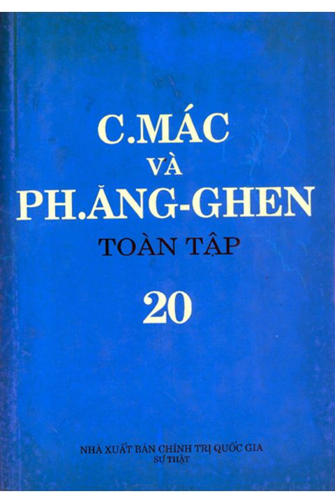 C.Mác và Ph. Ăng-ghen toàn tập - Tập 20