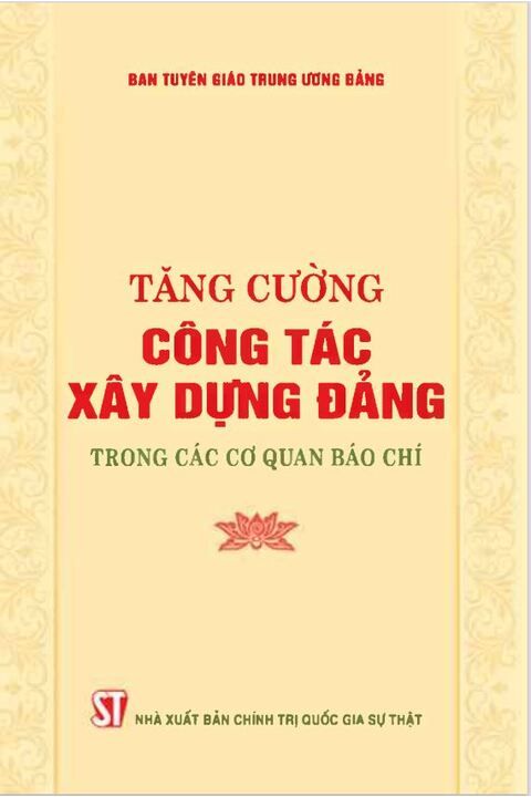 Tăng cường công tác xây dựng Đảng trong các cơ quan báo chí