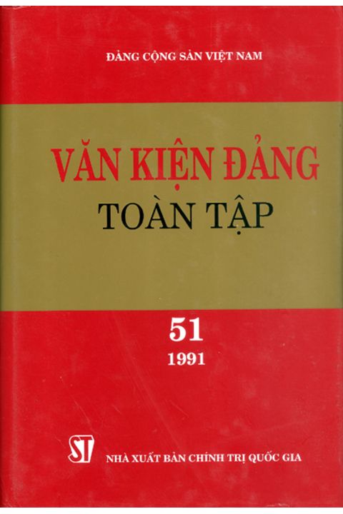 Văn kiện Đảng toàn tập - Tập 51
