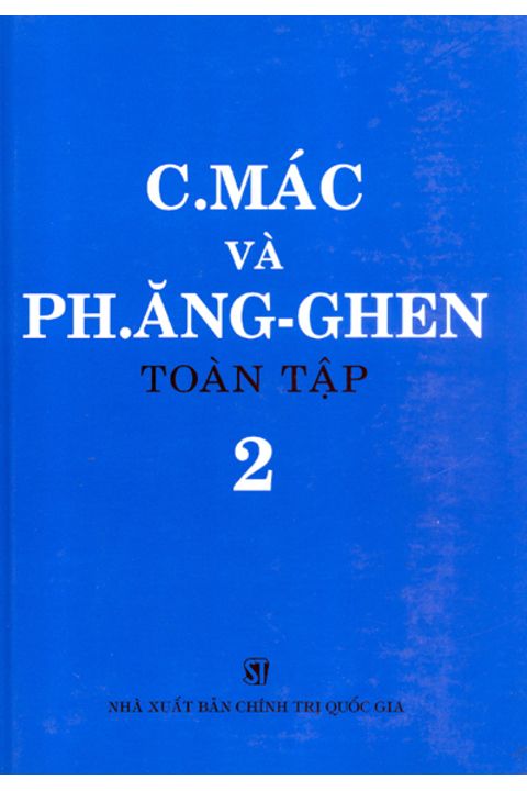 C. Mác và Ph. Ăngghen toàn tập - Tập 2