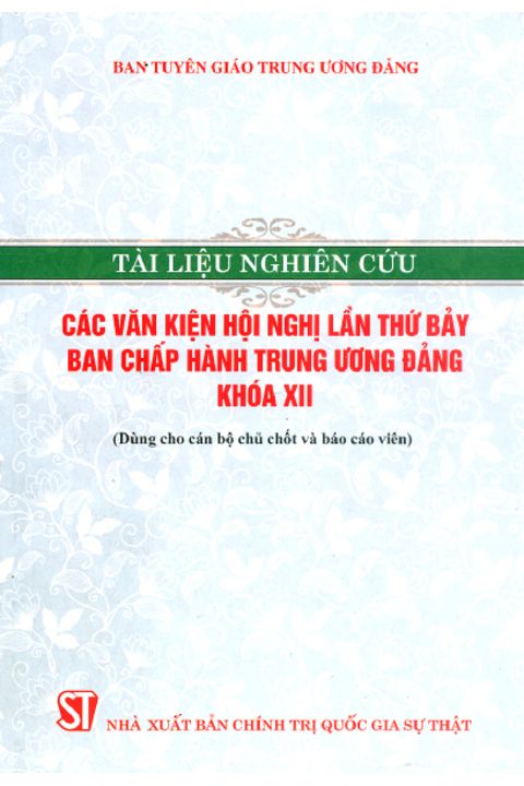 Tài liệu nghiên cứu các Văn kiện Hội nghị lần thứ bảy Ban Chấp hành Trung ương Đảng khóa XII