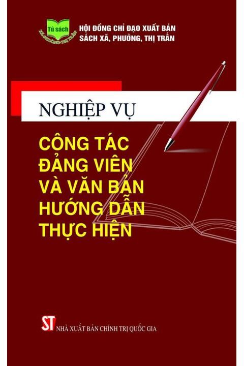 Nghiệp vụ công tác đảng viên và văn bản hướng dẫn thực hiện