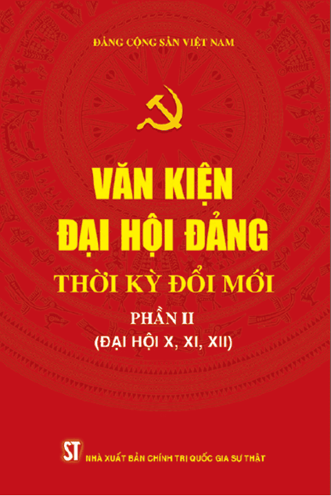 Văn kiện Đại hội Đảng thời kỳ đổi mới (phần II)