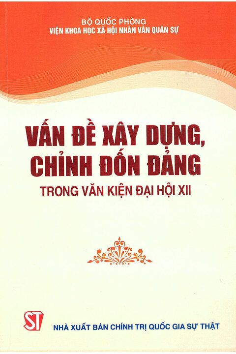 Vấn đề xây dựng, chỉnh đốn Đảng trong văn kiện Đại hội XII