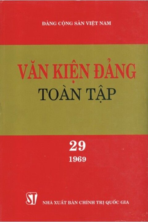 Văn kiện Đảng toàn tập - Tập 29