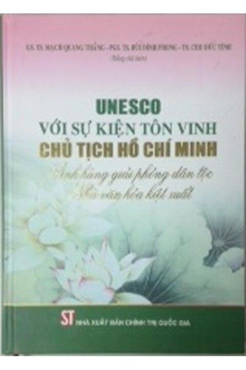 Unesco với sự kiện tôn vinh Chủ tịch Hồ Chí Minh anh hùng giải phóng dân tộc, Nhà văn hóa kiệt xuất