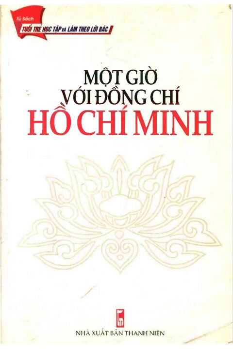 Một giờ với đồng chí Hồ Chí Minh