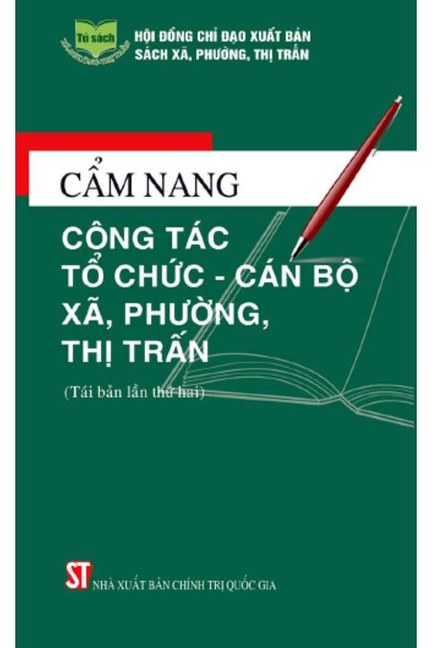 Cẩm nang công tác tổ chức - cán bộ xã phường, thị trấn