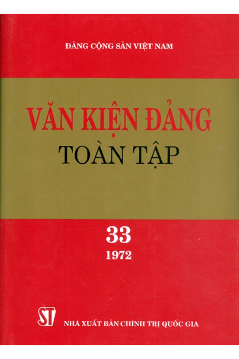 Văn kiện Đảng toàn tập - Tập 33