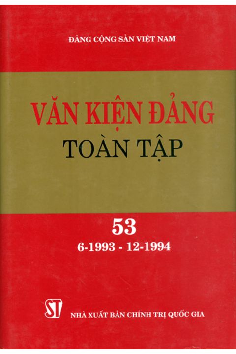 Văn kiện Đảng toàn tập - Tập 53