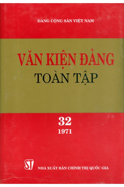 Văn kiện Đảng toàn tập - Tập 32