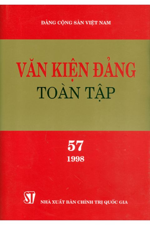 Văn kiện Đảng toàn tập - Tập 57